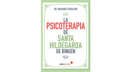 La Psicoterapia de Santa Hildegarda de Bingen